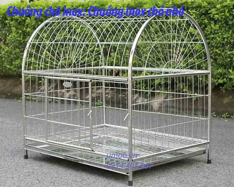 chuồng chó inox Hà Nội, chuồng inox chó nhỏ 5-15kg